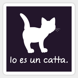 I'm A Cat (Interlingua, Feminine) Magnet